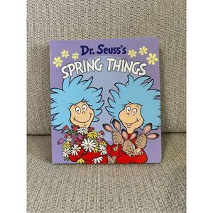 Dr. Seuss’s Spring Things Board Book NEW